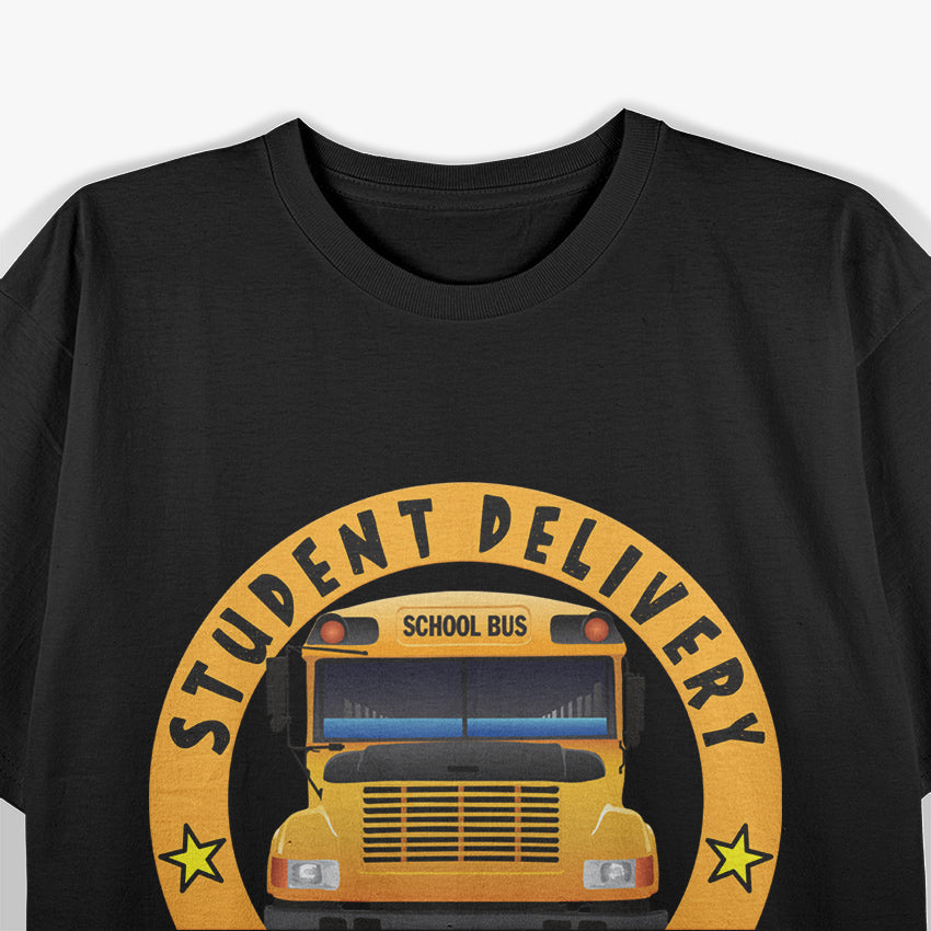 Student Delivery Specialist, Bus Driver T-Shirt