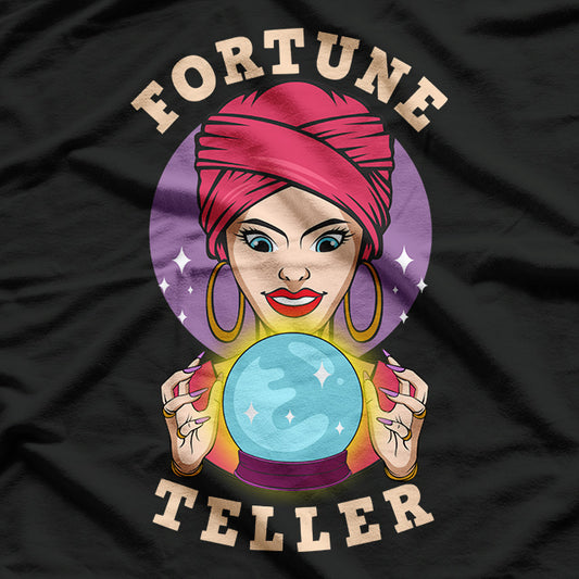 Fortune Teller - Gypsy Psychic Tarot Reader Crystal Ball T-Shirt