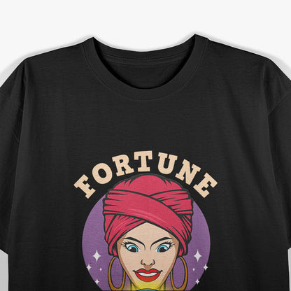 Fortune Teller - Gypsy Psychic Tarot Reader Crystal Ball T-Shirt