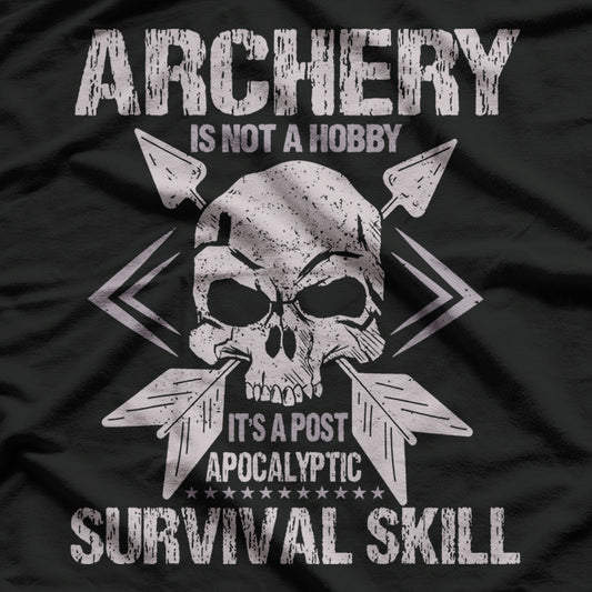 Archery Is Not a Hobby T-Shirt