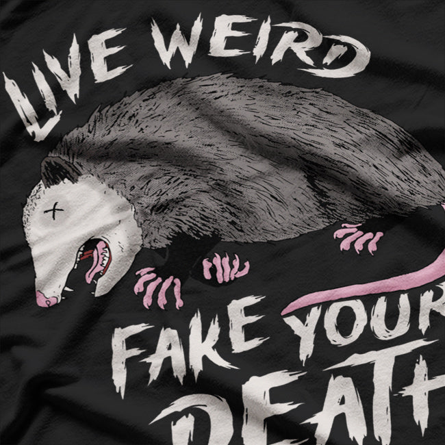 Possum Quote for Animal Lovers T-Shirt