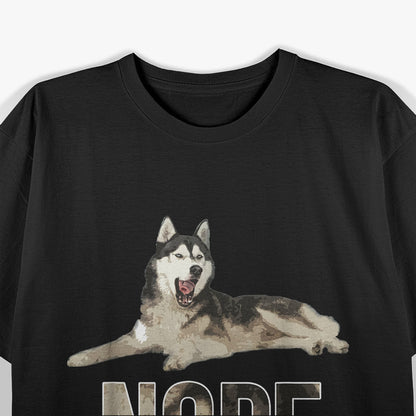 Husky Rebel Nope All Day T-Shirt