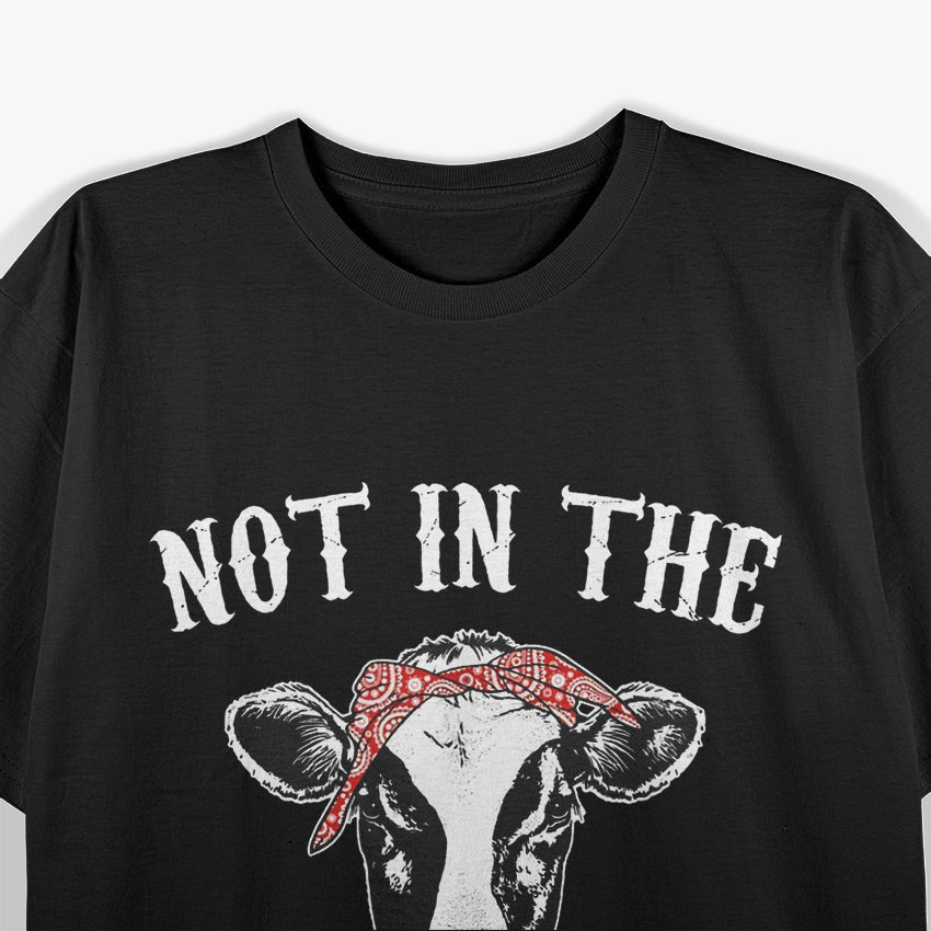 Not In The Mood Cute Cow Lover T-Shirt