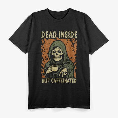 Grim Reaper’s Brew - Dead Inside But Caffeinated T-Shirt