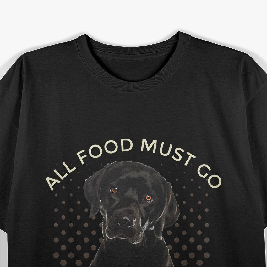 Labrador Lab Test All Food Must Go T-Shirt