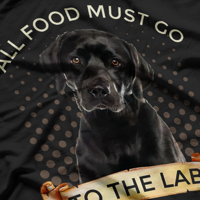 Labrador Lab Test All Food Must Go T-Shirt