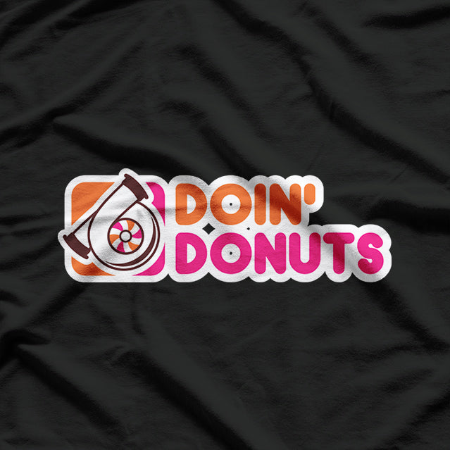 Drift Like a Pro - Doin’ Donuts Racing T-Shirt