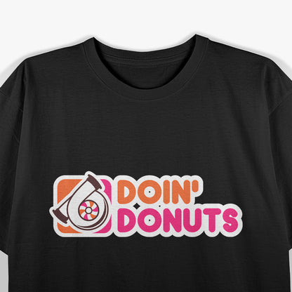 Drift Like a Pro - Doin’ Donuts Racing T-Shirt