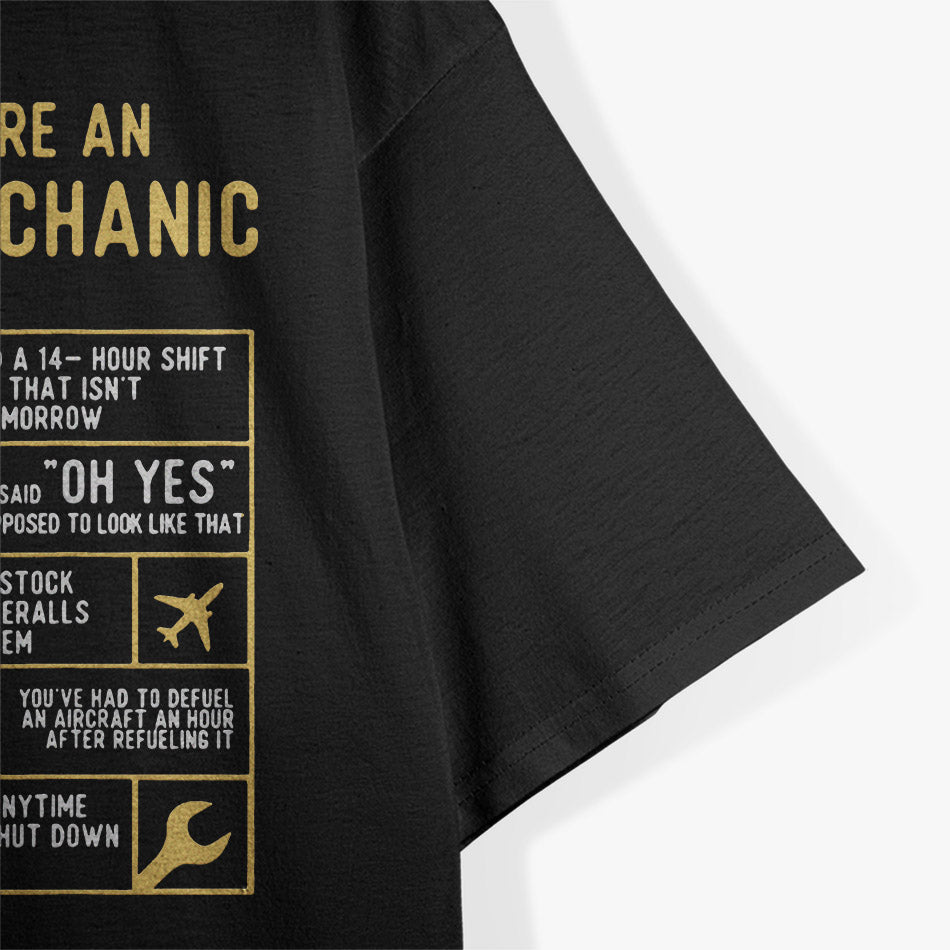 You Know You’re an Aircraft Mechanic – Aviation Maintenance T-Shirt
