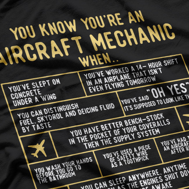 You Know You’re an Aircraft Mechanic – Aviation Maintenance T-Shirt