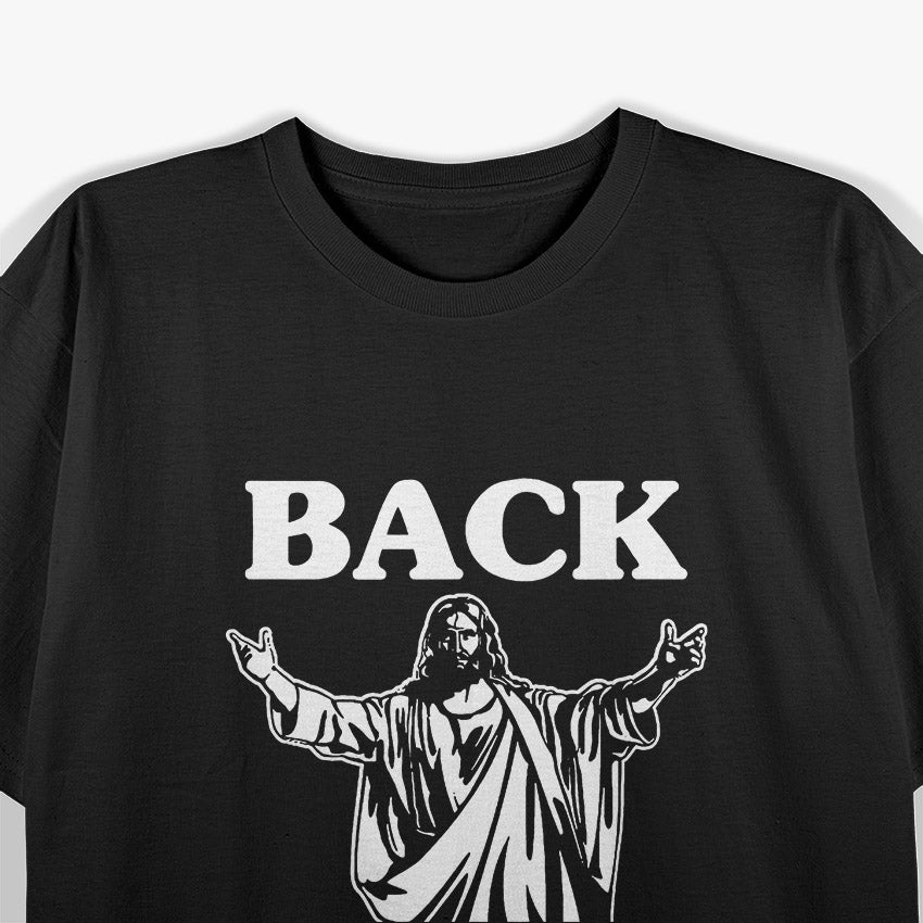 Back by Popular Demand Easter Christian Faith Jesus T-Shirt