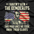 Political Humor – Funniest Democrat Meme T-Shirt