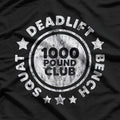 Funny Gym Workout – 1000 Pound Club Powerlifter T-Shirt