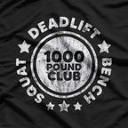 Funny Gym Workout – 1000 Pound Club Powerlifter T-Shirt