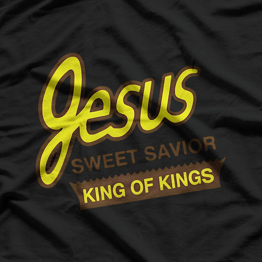 Christian Faith – Jesus Sweet Savior King of Kings T-Shirt