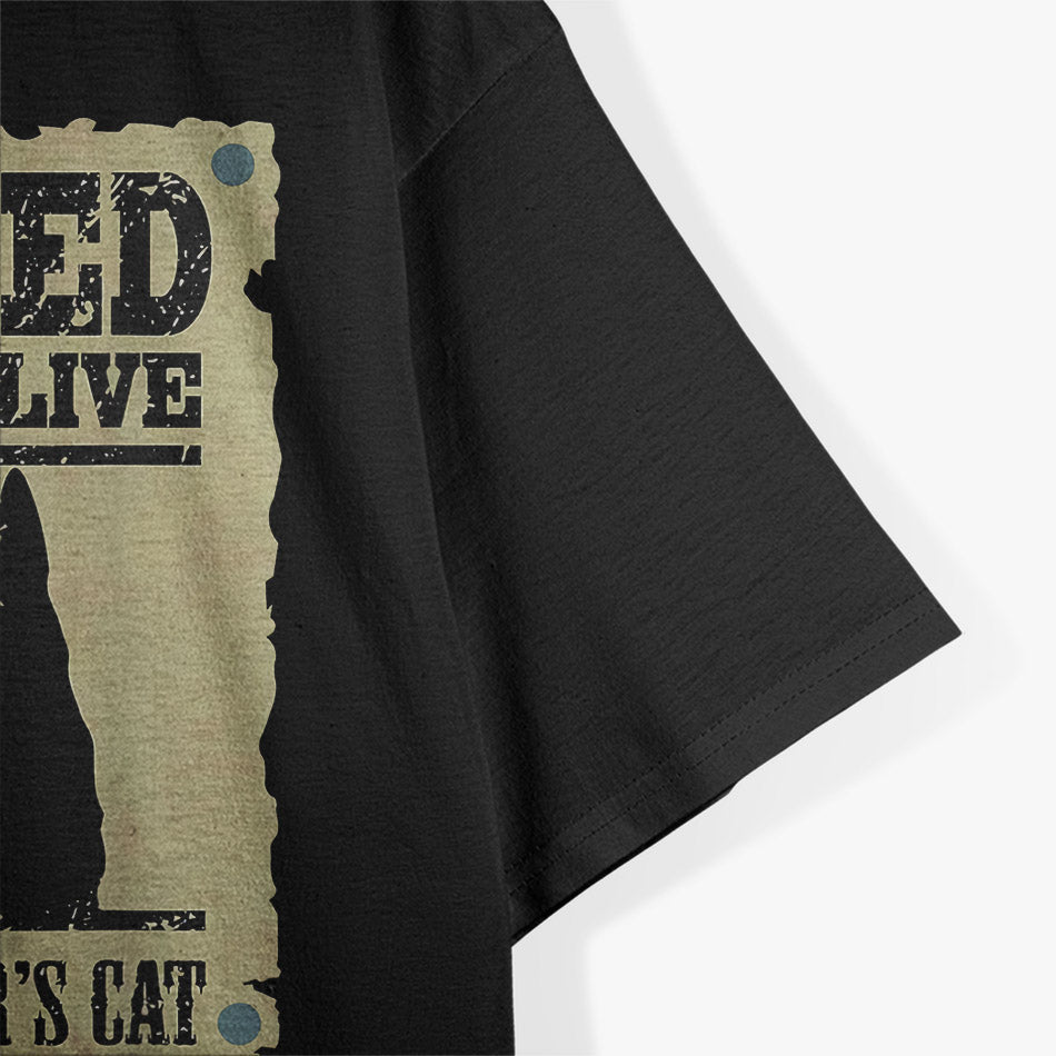 Wanted Dead or Alive Schrodinger's Cat T-Shirt