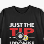 Funny Pool Player Billiards Humor T-Shirt for Game Lovers T-Shirt